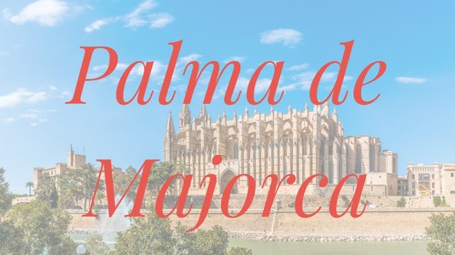 Palma de Majorca Travel Agent Expert