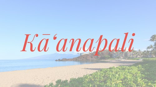 Ka'anapali Travel Agent Expert