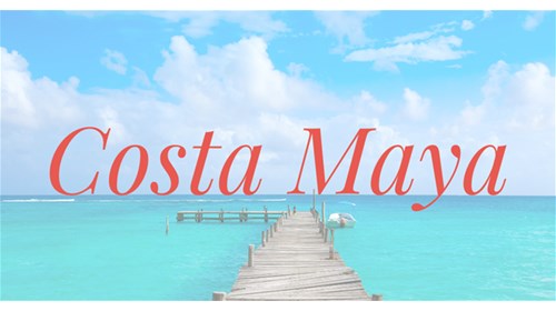 Costa Maya Luxury Cruise Travel Agent Expert