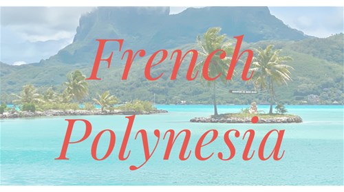 French Polynesia Travel Agent Expert