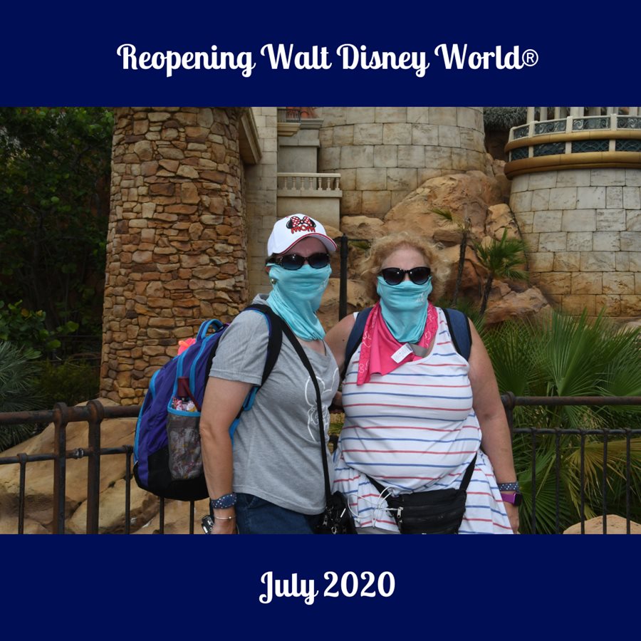We Reopened Walt Disney World- July 2020
