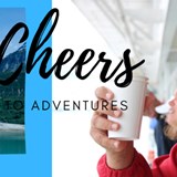 Cheers to Adventures